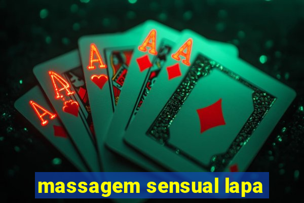 massagem sensual lapa